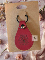 Leather Keychain – “Be Brave Be Humble Be You” Engraved Inspirational Keychain Gift