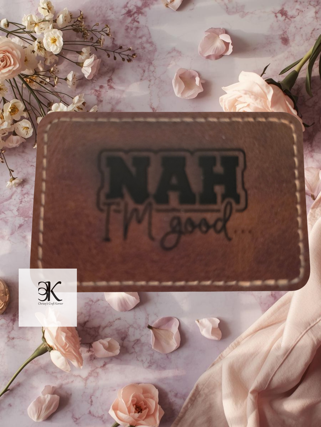 Nah I'm Good Faux Leather Iron-On Patch – 3x2 Inch Durable Heat Transfer Patch for Jackets, Hats, Bags & Apparel