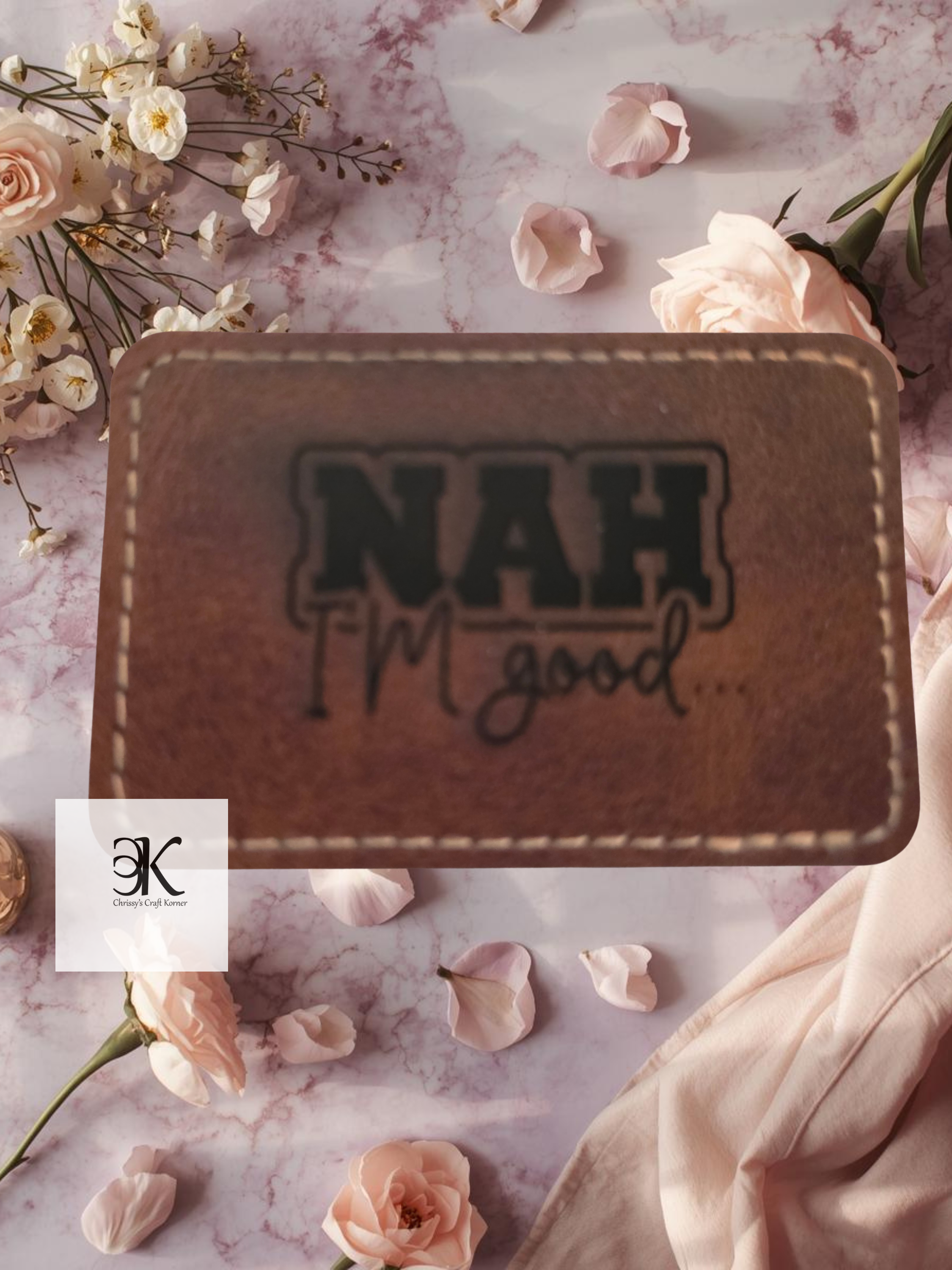 Nah I'm Good Faux Leather Iron-On Patch – 3x2 Inch Durable Heat Transfer Patch for Jackets, Hats, Bags & Apparel